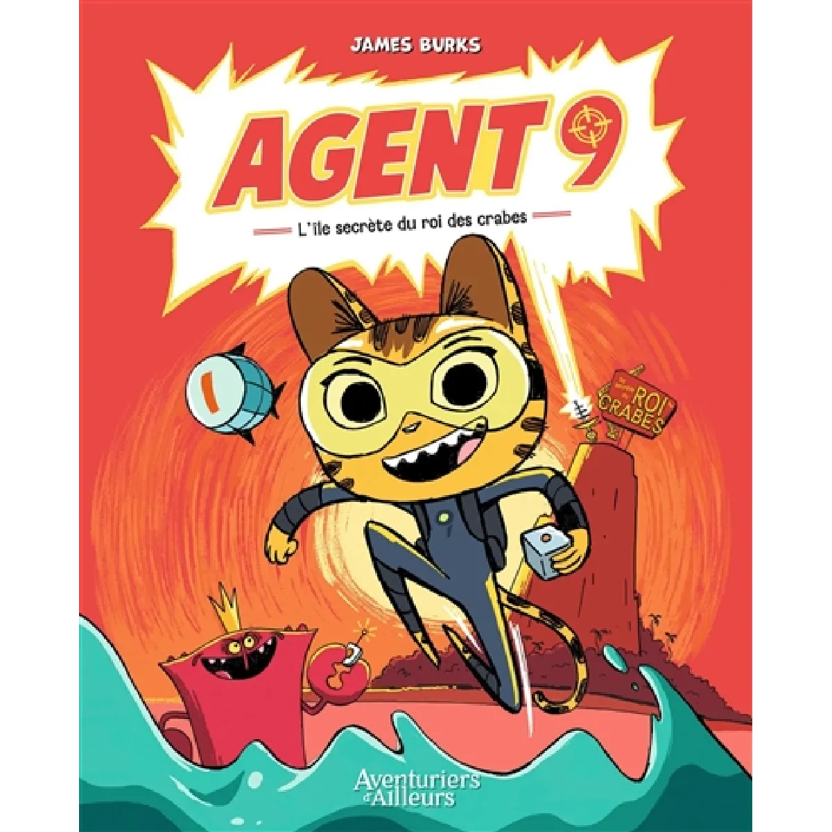 Agent 9. Vol. 1. L'île secrète du roi des crabes