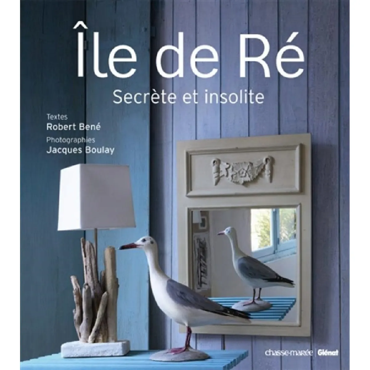 Ile de Ré, secrète et insolite