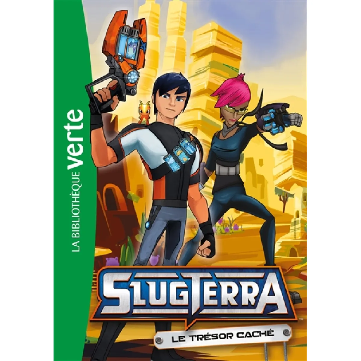 Slugterra. Vol. 6. Le trésor caché