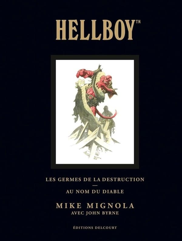Hellboy deluxe tome 1 - Les germes de la destruction & Au nom du diable